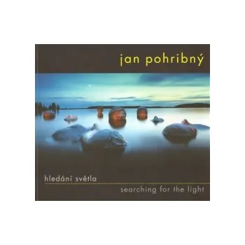 Pohribný, Jan - Hledání světla