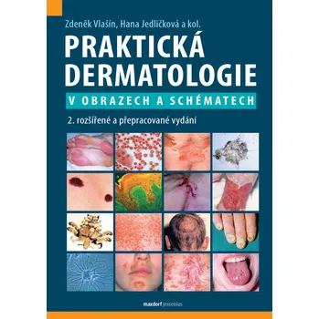 Praktická dermatologie v obrazech a schématech - Zdeněk Vlašín, Hana Jedličková (2025, pevná)