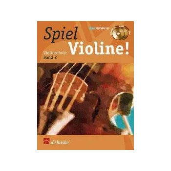 Spiel Violine! Band 2 - Violinschule Band 2 - pro housle 807435