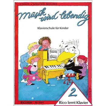 Musik wird lebendig - Rico lernt Klavier 2 - Rico lernt Klavier 2 - uebnice pro klavr 1293961