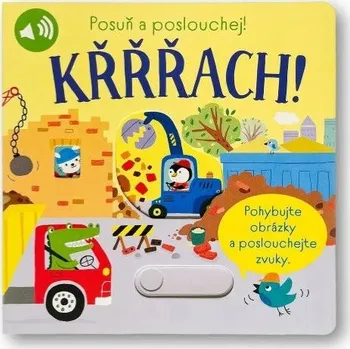 První čtění Svojtka Posuň a poslouchej Křřřach!