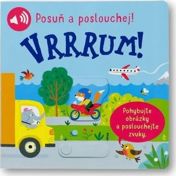 Leporelo Svojtka Posuň a poslouchej Vrrrum!