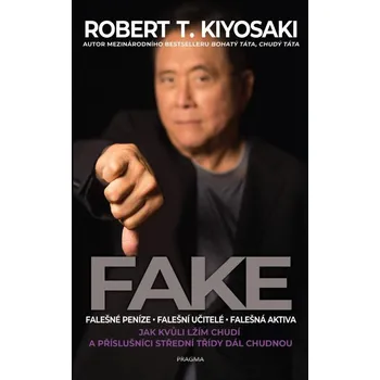 Fake - Robert T. Kiyosaki (2025, pevná)