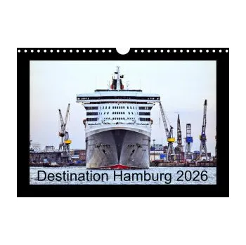 Kalendář Destination Hamburg 2026 (Wall Calendar 2026 DIN A4 landscape), CALVENDO 12 Month Wall Calendar: Cruise ships visiting Hamburg. DE – Calvendo,Christoph Stempel (EN)