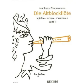 Die Altblockflte Band 1 - bez CD - kola hry na altovou fltnu 1294015