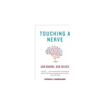 Touching a Nerve (Patricia S Churchland)(Brožovaná)