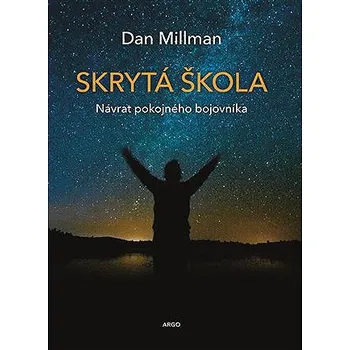 Kniha Skrytá škola: Návrat poklidného bojovníka Ekniha