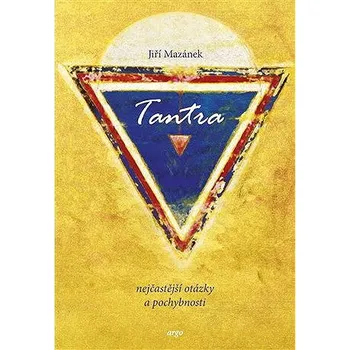 Kniha Tantra: nejčastější otázky a pochybnosti Ekniha