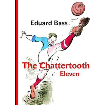 Kniha The Chattertooth Eleven Ekniha