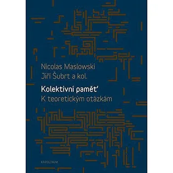 Kniha Kolektivní paměť. K teoretickým otázkám Ekniha