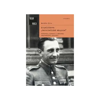 Filla, Markéta - Krysličkova "teroristická skupina"
