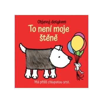 To není moje štěně