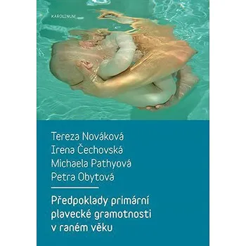 Kniha Předpoklady primární plavecké gramotnosti v raném věku Ekniha