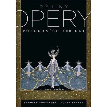 Kniha Dějiny opery. Posledních čtyřista let. Ekniha