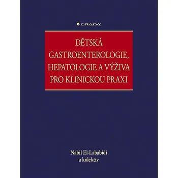 Kniha Dětská gastroenterologie, hepatologie a výživa pro klinickou praxi Ekniha