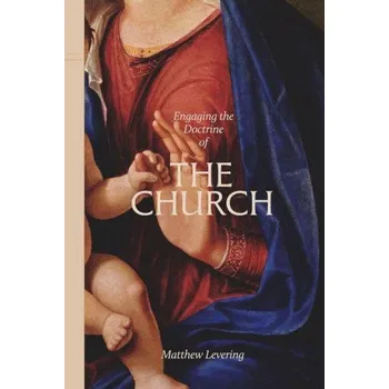 Engaging the Doctrine of the Church (Pevná)