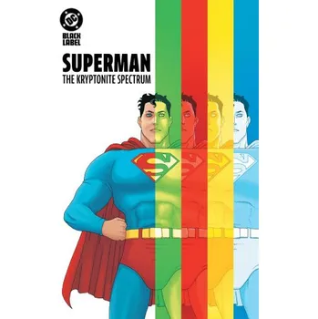 Beletrie pro dospělé Superman: The Kryptonite Spectrum (Martin Morazzo)(Pevná)