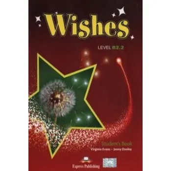 Anglický jazyk Wishes B2.2 Student's Book + iebook CD (Evans Virginia,Jenny Dooley)(Brožovaná)