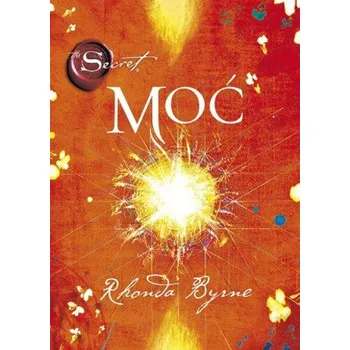 Moć (Rhonda Byrne)(Brožovaná)