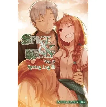 Spice and Wolf, Vol. 19 (light novel) - Hasekura, Isuna;Bourque, Jeremiah