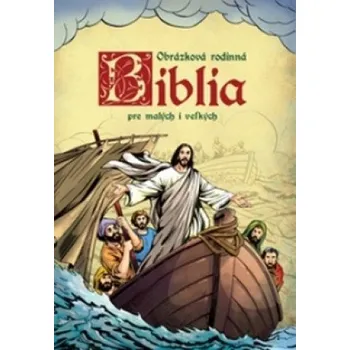 Biblia pre malých i veľkých (Emese Sipos)(Pevná)