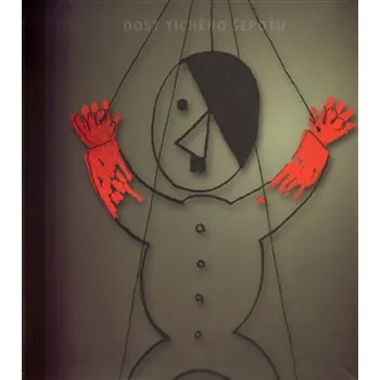 Kniha Dost tichého šepotu - Exilová výtvarná scéna v Československu (1933–1939)