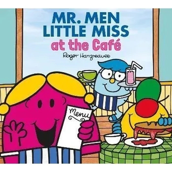 Učebnice Mr. Men and Little Miss at the Cafe (Mr. Men & Little Miss Every Day)