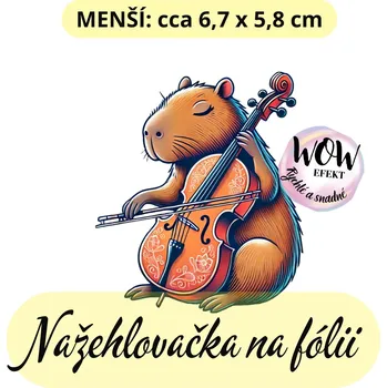 Nažehlovačky na fólii Nažehlovačka na fólii, KAPYBARA hrající na housle, 1 kus Zvolte VELIKOST motivu ZDE:: Menší