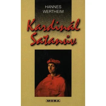 Hannes Wertheim Kardinál Satanův Stav: Použité zboží - běžné opotřebení