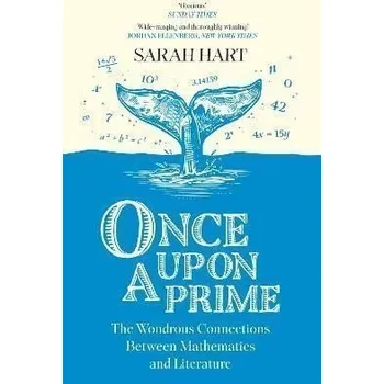 Cizojazyčná kniha Once Upon a Prime: The Wondrous Connections Between Mathematics and Literature