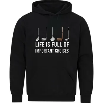 Pánská mikina Pánská mikina Golfové hole - Life Is Full Of Important Choices (Velikost: 5XL, Barva: Černá)