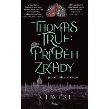 Kniha Thomas True: Příběh zrady - A. J. West (E-Kniha)