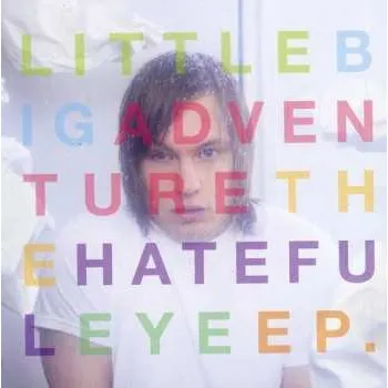 Zahraniční hudba CD Little Big Adventure: The Hateful Eye EP 2009