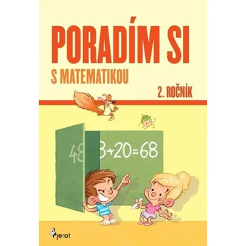 Poradím si s matematikou - Mgr. Adriana Gočová - 978-80-7698-081-5