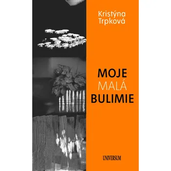 Kniha Moje malá bulimie - Kristýna Trpková (E-Kniha)