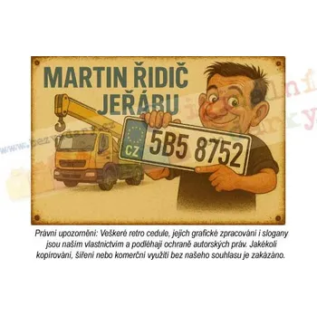 Žertovný předmět Retro cedule - Řidič jeřábu - Plast / A5 ( 20x15cm)