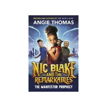 Komiks pro dospělé Thomas, Angie - Nic Blake and the Remarkables: The Manifestor Prophecy
