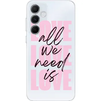 Pouzdro na mobilní telefon Pouzdro pro Samsung Galaxy A55 5G, pozitivní vibrace, vše, co potřebujeme, je láska