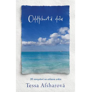 Kniha Oddýchnutá duša - Tessa Afsharová (E-Kniha)