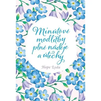Kniha Minútové modlitby plné nádeje a útechy - Hope Lyda (E-Kniha)