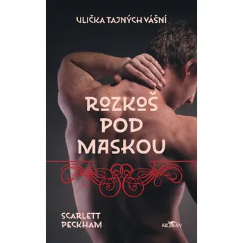 Kniha Rozkoš pod maskou - Scarlett Peckham (E-Kniha)