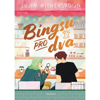 Kniha Bingsu pro dva - Sujin Witherspoon (E-Kniha)