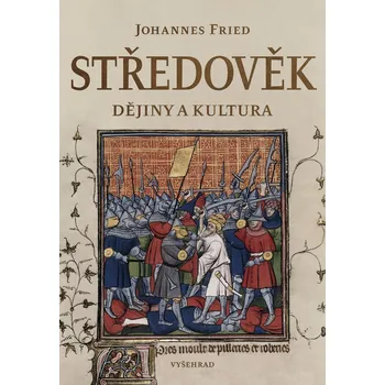 Středověk - Johannes Fried (E-Kniha)