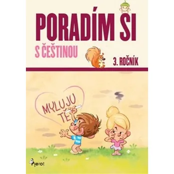 Poradím si s češtinou - Petr Šulc - 978-80-7698-078-5