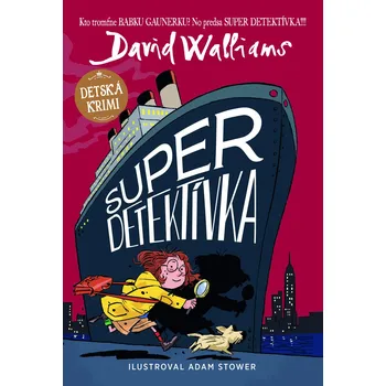 Super detektívka - David Walliams (E-Kniha)