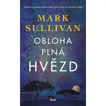Kniha Obloha plná hvězd - Mark T. Sullivan (E-Kniha)