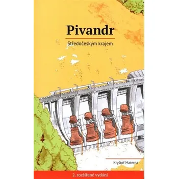 Literární cestopis SUSA Pivandr Středočeským krajem