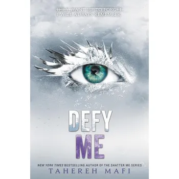 Beletrie pro dospělé Defy Me - Tahereh Mafi - 0062676407 0062676407