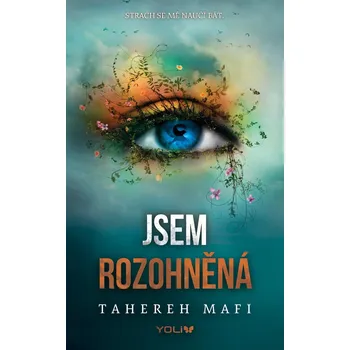 Kniha Jsem rozohněná - Tahereh Mafi (E-Kniha)