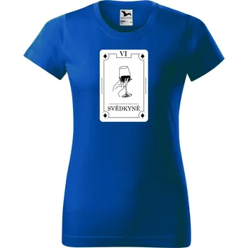 Dámské tričko DOBRÝ TRIKO Dámské tričko s potiskem Svědkyně tarot Barva: Královsky modrá, Velikost: 3XL